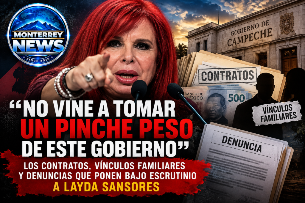 Portada editorial de Monterrey News sobre las declaraciones de Layda Sansores y el escrutinio de contratos y denuncias