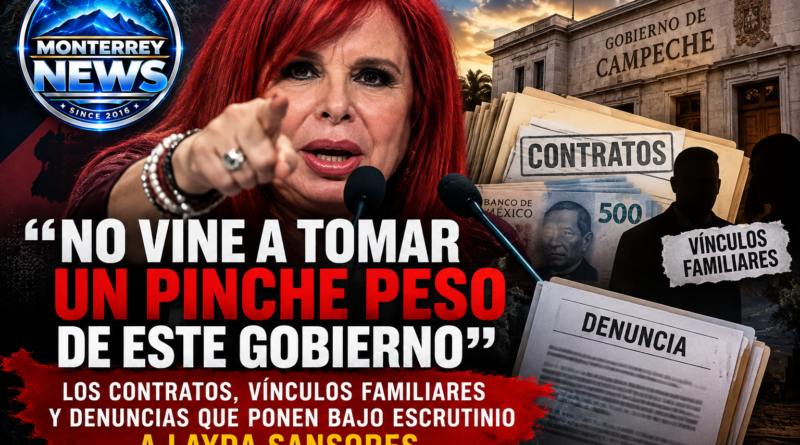 Portada editorial de Monterrey News sobre las declaraciones de Layda Sansores y el escrutinio de contratos y denuncias