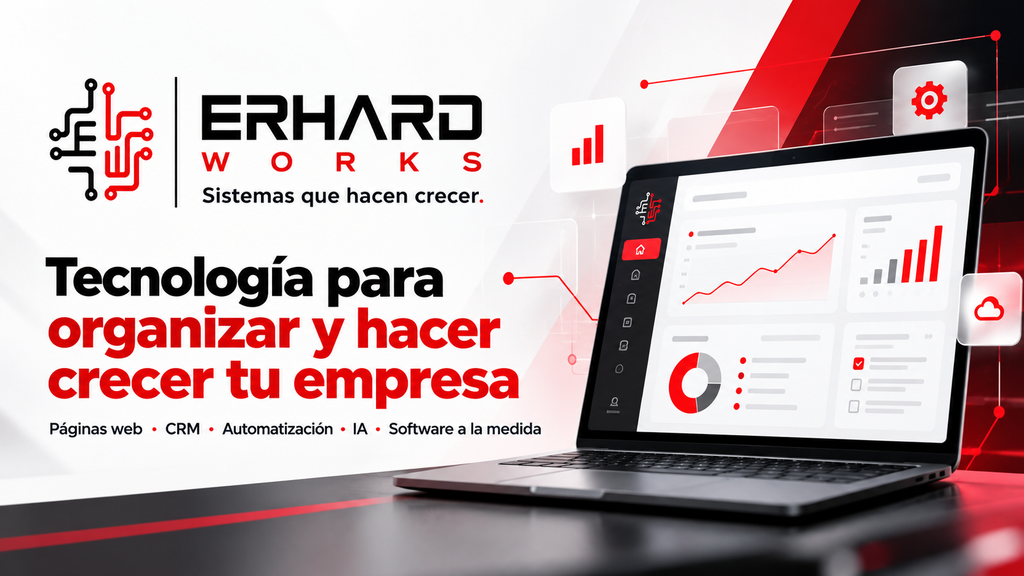 Erhard Works: tecnología para organizar y hacer crecer tu empresa