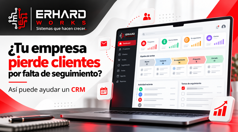 ¿Tu empresa pierde clientes por falta de seguimiento? Así puede ayudar un CRM
